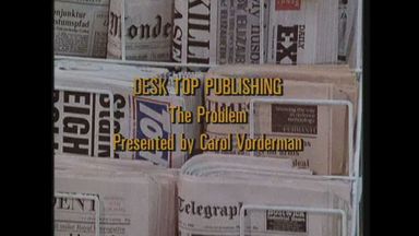- Desktop Publishing: The Problem