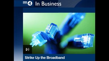 - Strike Up the Broadband