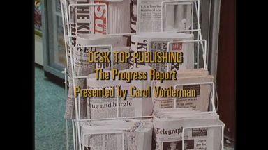 - Desktop Publishing: Progress Report