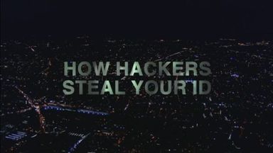 - How Hackers Steal Your ID 